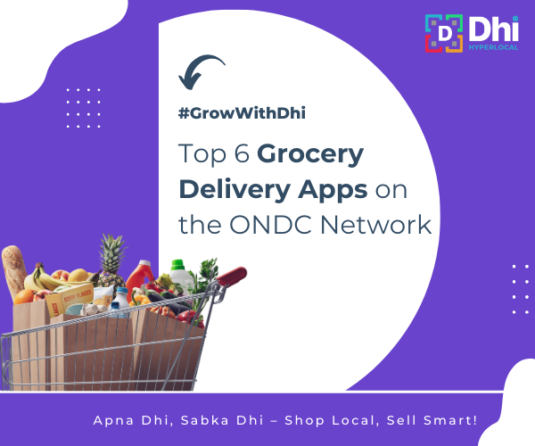 ONDC Network Grocery Delivery Apps in 2024